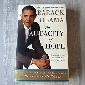 BARACK OBAMA “The Audacity of Hope: Thoughts on Reclaiming the American Dream”